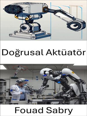cover image of Doğrusal Aktüatör